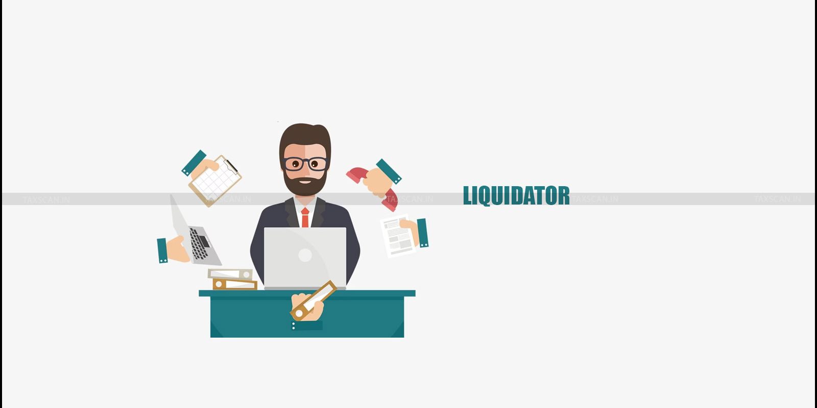 2071945-liquidator-nclt-cooperate-taxscan.jpg